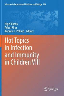 Hot Topics in Infection and Immunity in Children VIII 1
