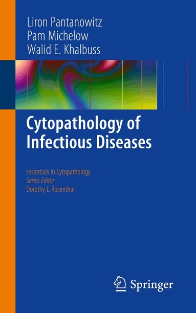 PANTANOWITZ LIRON, Pam Michelow, Walid E. Khalbuss - Cytopathology of Infectious Diseases, Häftad