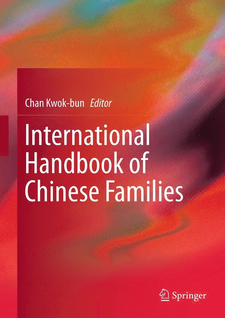 Chan Kwok-bun, Chan Kwok-Bun - International Handbook of Chinese Families, Inbunden