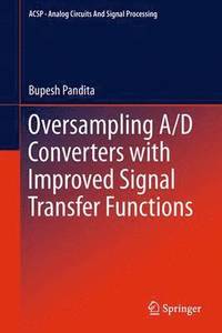 bokomslag Oversampling A/D Converters with Improved Signal Transfer Functions