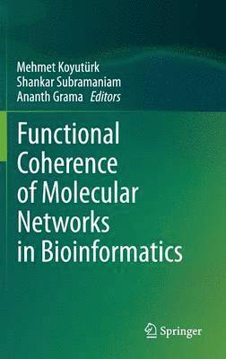 Functional Coherence of Molecular Networks in Bioinformatics 1