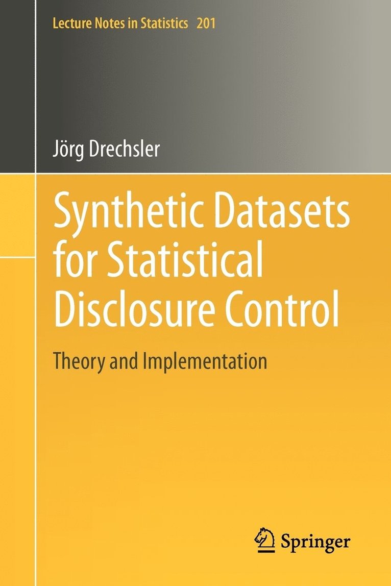 Synthetic Datasets for Statistical Disclosure Control 1