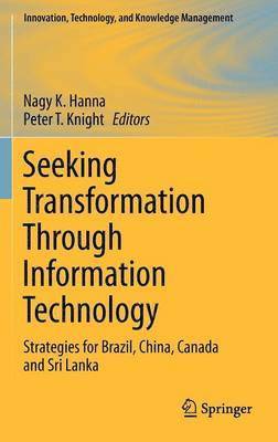 Seeking Transformation Through Information Technology 1