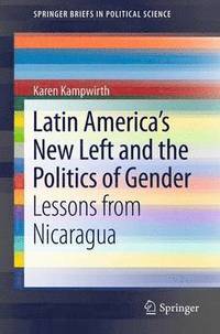 bokomslag Latin America's New Left and the Politics of Gender