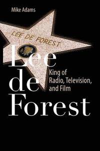 bokomslag Lee de Forest