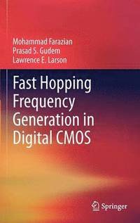 bokomslag Fast Hopping Frequency Generation in Digital CMOS