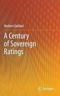 bokomslag A Century of Sovereign Ratings