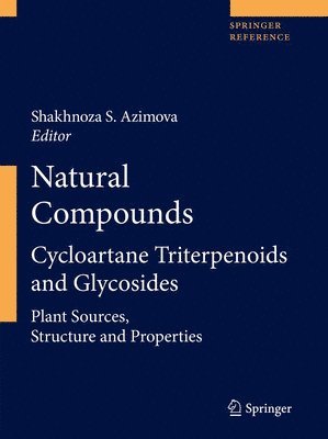 Shakhnoza S. Azimova - Natural Compounds, Inbunden