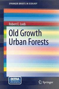 bokomslag Old Growth Urban Forests