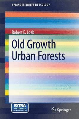 Old Growth Urban Forests 1
