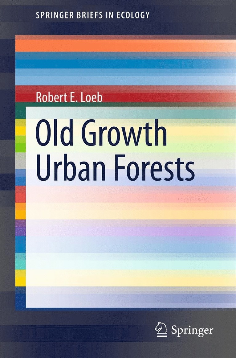 Old Growth Urban Forests 1