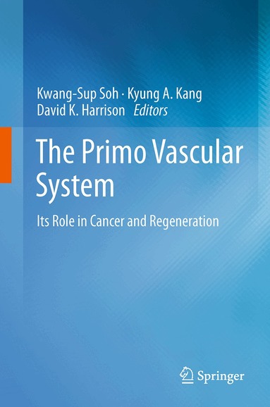 Kwang-Sup Soh, Kyung A. Kang, David K. Harrison - Primo Vascular System, Inbunden