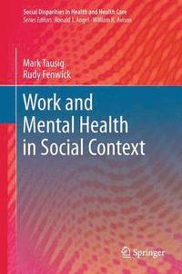 bokomslag Work and Mental Health in Social Context
