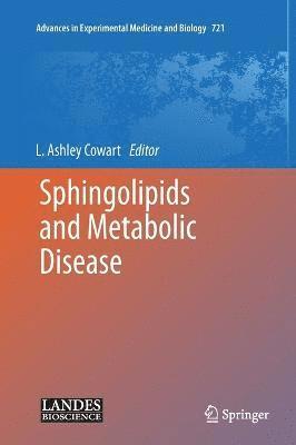 L. Ashley Cowart, L Ashley Cowart - Sphingolipids and Metabolic Disease, Inbunden