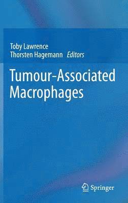 bokomslag Tumour-Associated Macrophages