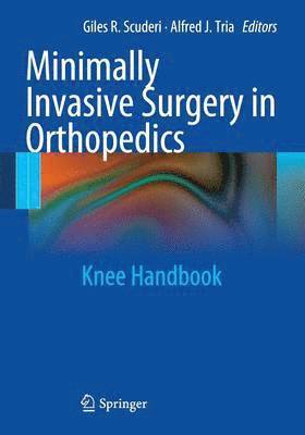 Minimally Invasive Surgery in Orthopedics 1