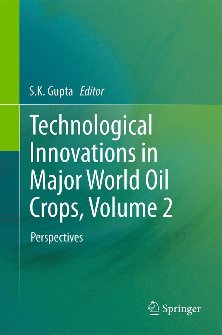 Technological Innovations in Major World Oil Crops, Volume 2 1