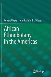 bokomslag African Ethnobotany in the Americas
