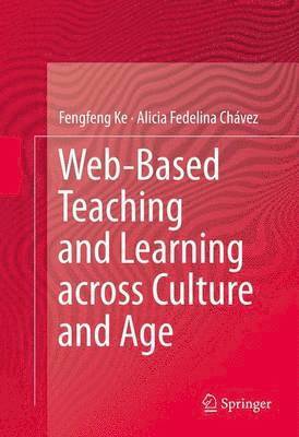 Web-Based Teaching and Learning across Culture and Age 1