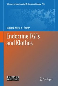bokomslag Endocrine FGFs and Klothos