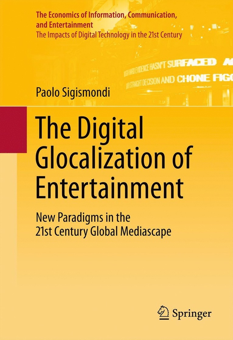 Paolo Sigismondi - Digital Glocalization of Entertainment, Inbunden