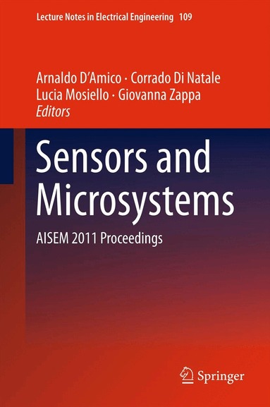 Arnaldo D’Amico, Corrado Di Natale, Lucia Mosiello, Giovanna Zappa - Sensors and Microsystems, Inbunden