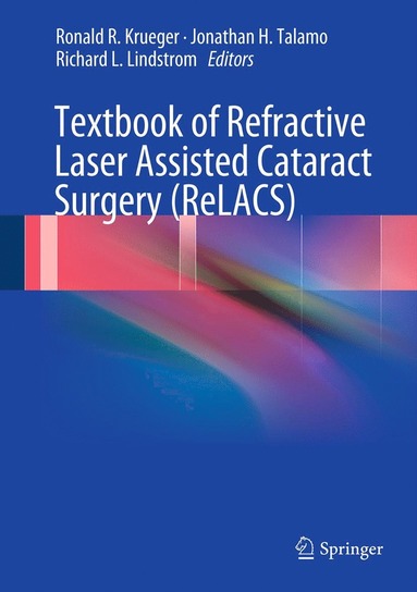 bokomslag Textbook of Refractive Laser Assisted Cataract Surgery (ReLACS)