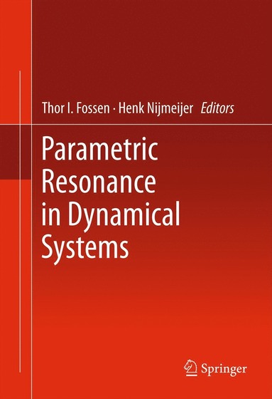 bokomslag Parametric Resonance in Dynamical Systems