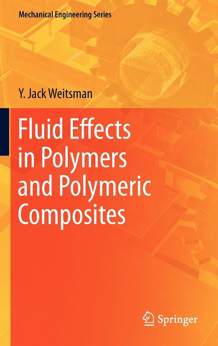Fluid Effects in Polymers and Polymeric Composites 1