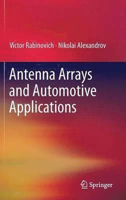 Antenna Arrays and Automotive Applications 1