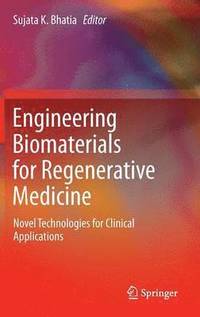 bokomslag Engineering Biomaterials for Regenerative Medicine