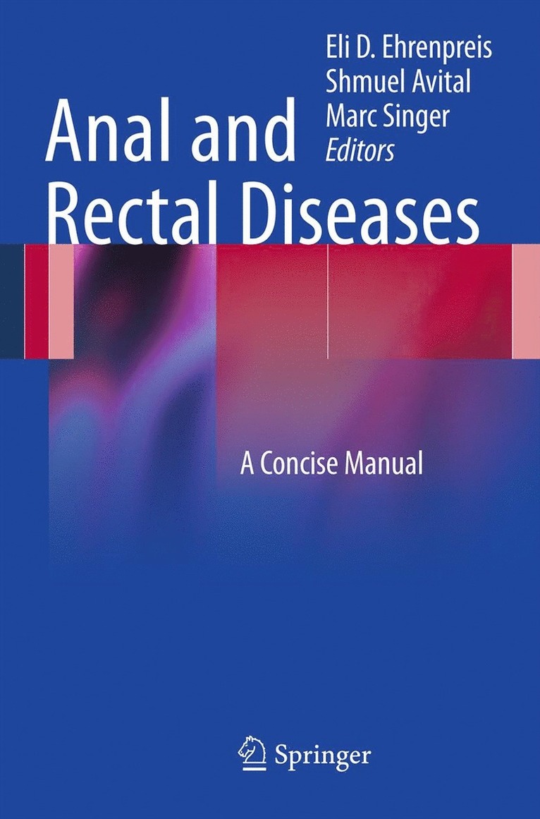 Eli D. Ehrenpreis, shmuel avital, Mark Singer, Shmuel Avital - Anal and Rectal Diseases, Häftad