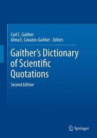 bokomslag Gaither's Dictionary of Scientific Quotations