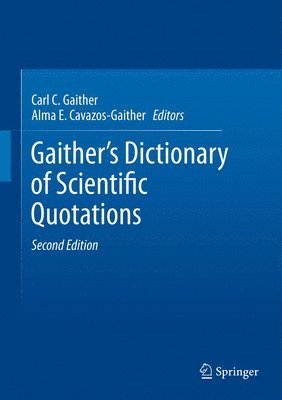 Gaither's Dictionary of Scientific Quotations 1