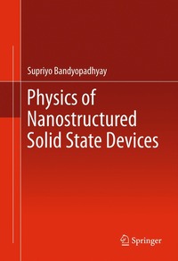 bokomslag Physics of Nanostructured Solid State Devices