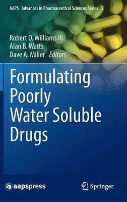 Formulating Poorly Water Soluble Drugs 1