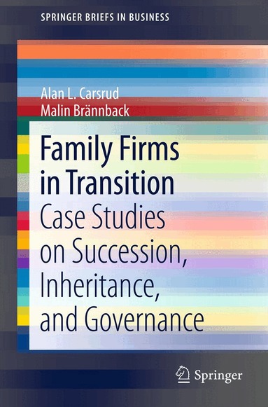 Alan L. Carsrud, Malin Brännback - Family Firms in Transition, Häftad