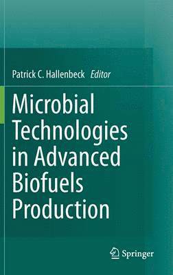 Microbial Technologies in Advanced Biofuels Production 1