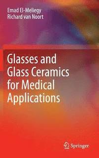 bokomslag Glasses and Glass Ceramics for Medical Applications