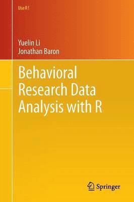 Behavioral Research Data Analysis with R 1