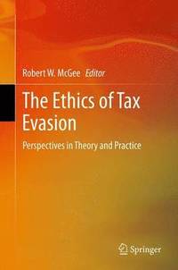 bokomslag The Ethics of Tax Evasion