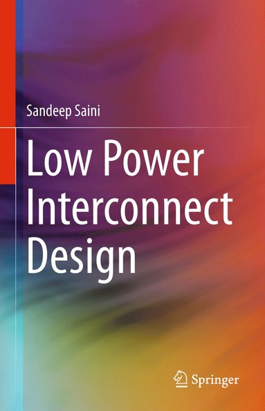 bokomslag Low Power Interconnect Design