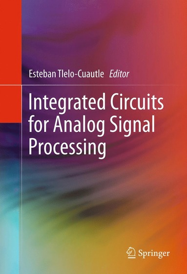 bokomslag Integrated Circuits for Analog Signal Processing