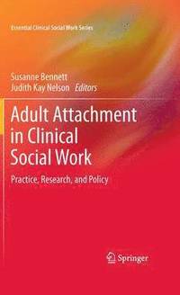 bokomslag Adult Attachment in Clinical Social Work