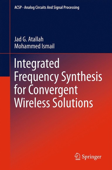 bokomslag Integrated Frequency Synthesis for Convergent Wireless Solutions