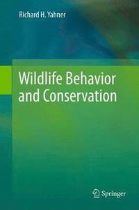 bokomslag Wildlife Behavior and Conservation