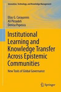 bokomslag Institutional Learning and Knowledge Transfer Across Epistemic Communities