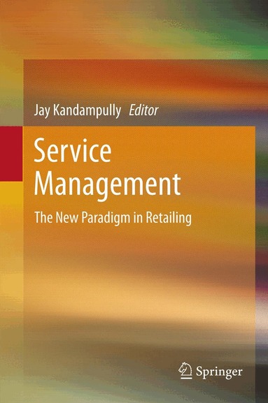 Jay Kandampully - Service Management, Inbunden