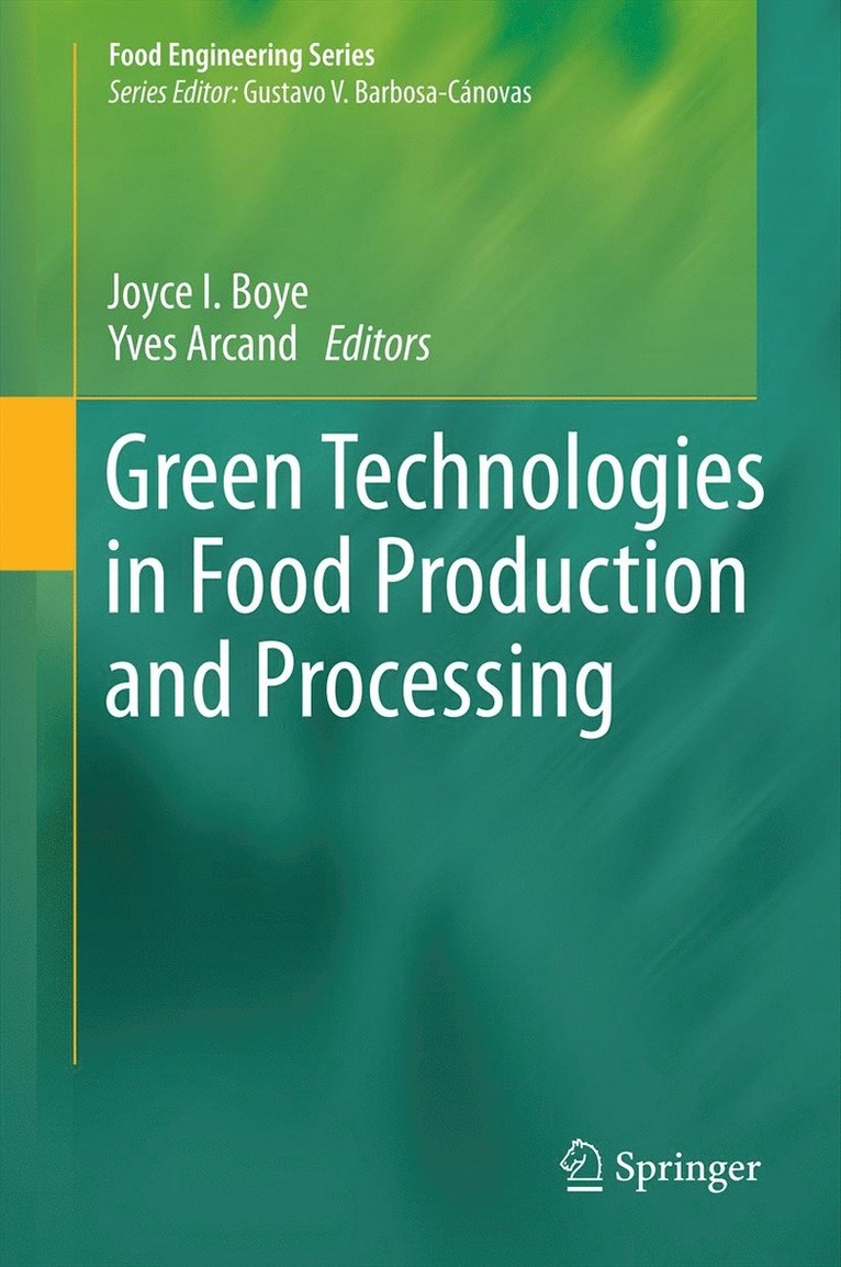 Green Technologies in Food Production and Processing 1