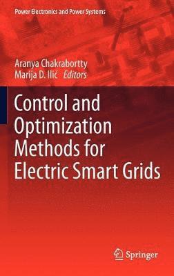 Control and Optimization Methods for Electric Smart Grids 1